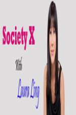 Watch Society X With Laura Ling Zoechip