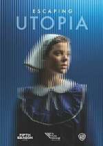 Watch Escaping Utopia Zoechip