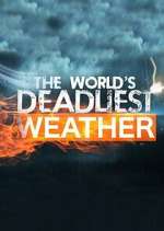 Watch World\'s Deadliest Weather: Caught on Camera Zoechip