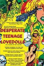 Watch Desperate Teenage Lovedolls Zoechip