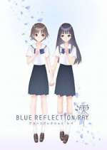 Watch Blue Reflection Ray Zoechip