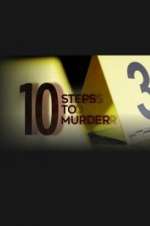 Watch 10 Steps to Murder Zoechip