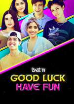 Watch Good Luck Have Fun Zoechip
