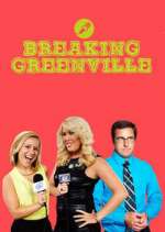 Watch Breaking Greenville Zoechip