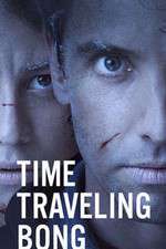 Watch Time Traveling Bong Zoechip
