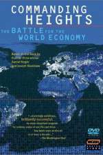 Watch Commanding Heights The Battle for the World Economy Zoechip