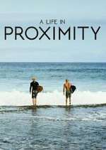 Watch A Life in Proximity Zoechip