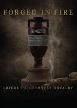 Watch Forged in Fire: Cricket's Greatest Rivalry Zoechip