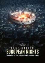 Watch Destination: European Nights Zoechip