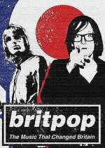 Watch Britpop: The Music That Changed Britain Zoechip