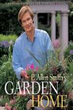 Watch P Allen Smiths Garden Home Zoechip