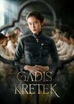 Watch Gadis Kretek Zoechip