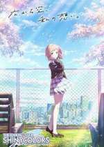 Watch The iDOLM@STER Shiny Colors Zoechip