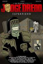 Watch Judge Dredd: Superfiend Zoechip
