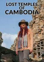 Watch Lost Temples of Cambodia Zoechip