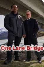 Watch One Lane Bridge Zoechip