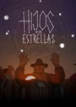 Watch Hijos de las Estrellas Zoechip