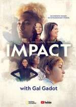 Watch National Geographic Presents: IMPACT with Gal Gadot Zoechip