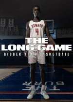 Watch The Long Game: Bigger Than Basketball Zoechip
