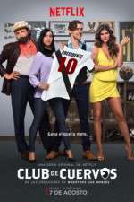 Watch Club de Cuervos Zoechip