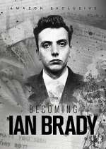 Watch Becoming Ian Brady Zoechip