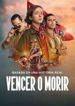 Watch Vencer o Morir Zoechip