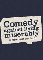 Watch Comedy Against Living Miserably Zoechip