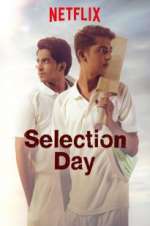 Watch Selection Day Zoechip