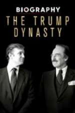 Watch Biography: The Trump Dynasty Zoechip