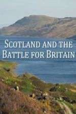 Watch Scotland And The Battle For Britain Zoechip