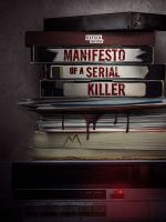Watch Manifesto of a Serial Killer Zoechip