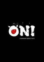Watch ONI: Thunder God's Tale Zoechip