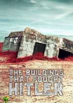Watch The Buildings That Fought Hitler Zoechip