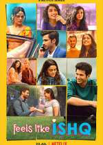 Watch Feels Like Ishq Zoechip