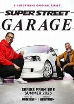 Watch Super Street Garage Zoechip