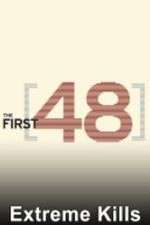 Watch The First 48: Extreme Kills Zoechip