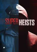 Watch Super Heists Zoechip