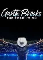 Watch Garth Brooks: The Road I'm On Zoechip