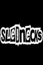 Watch Slednecks Zoechip