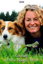 Watch Kate Humble: Off the Beaten Track Zoechip