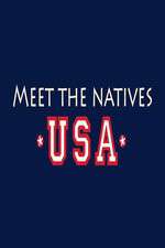 Watch Meet the Natives USA Zoechip