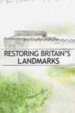 Watch Restoring Britain's Landmarks Zoechip