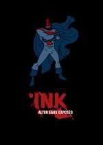 Watch Ink! Alter Egos Exposed Zoechip
