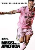 Watch Messi Meets America Zoechip