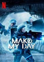 Watch Make My Day Zoechip