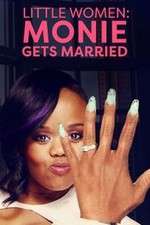 Watch Little Women: Atlanta: Monie Gets Married Zoechip