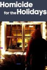 Watch Homicide for the Holidays Zoechip