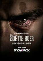 Watch Boetie Boer: Inside the Mind of a Killer Zoechip