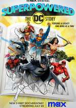 Watch Superpowered: The DC Story Zoechip