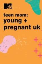 Watch Teen Mom: Young & Pregnant UK Zoechip